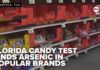 Florida candy test finds arsenic in popular brands like Jolly