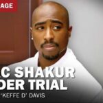 Confession Or Con? Tupac Trial Ignites LIVE: Tupac Murder Trial — NV v. Duane ‘Keffe D’ Davis — Day 1